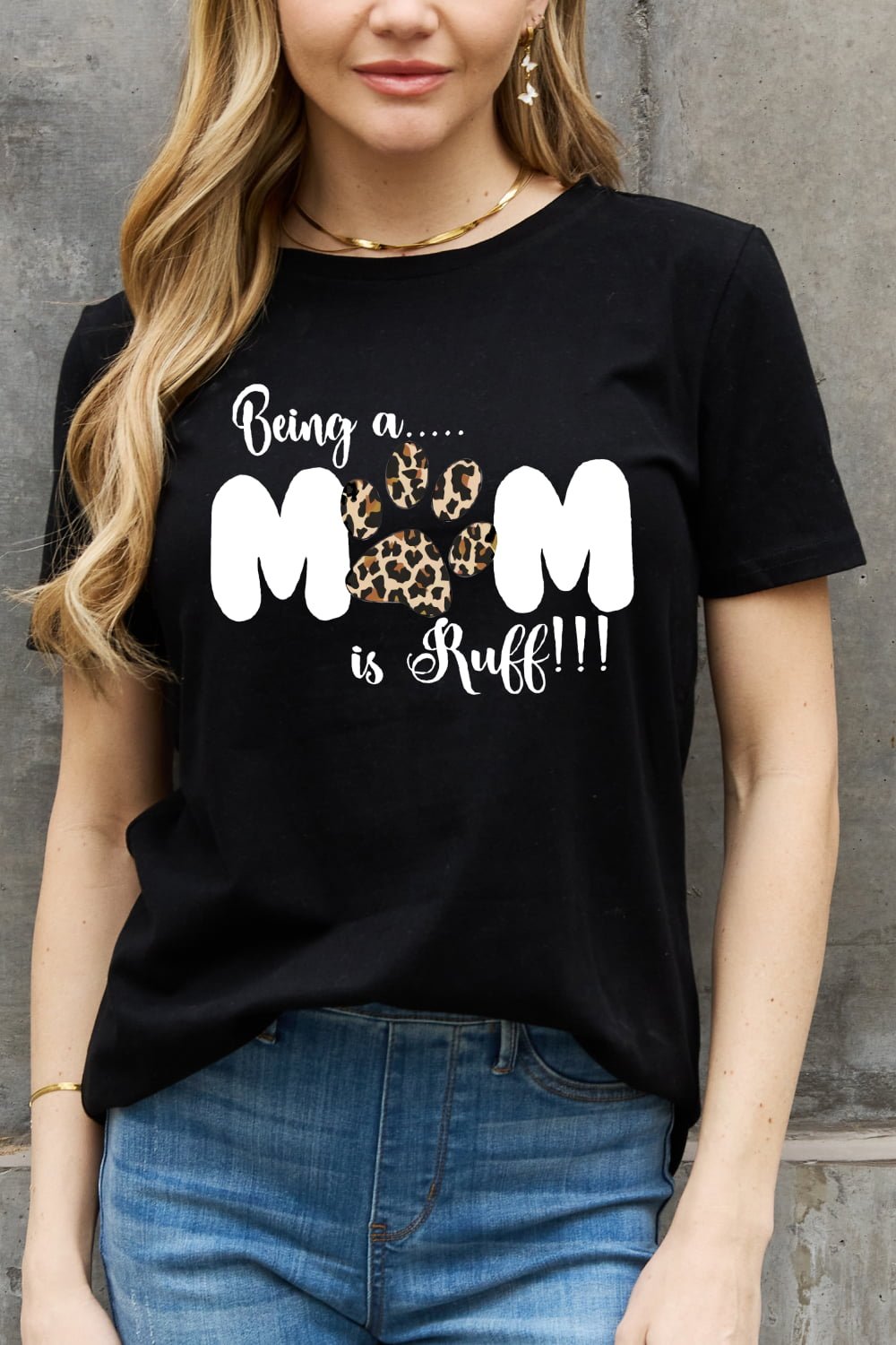 Simply Love Full Size BEING A MOM IS RUFF Graphic Cotton Tee - GemThreads Boutique