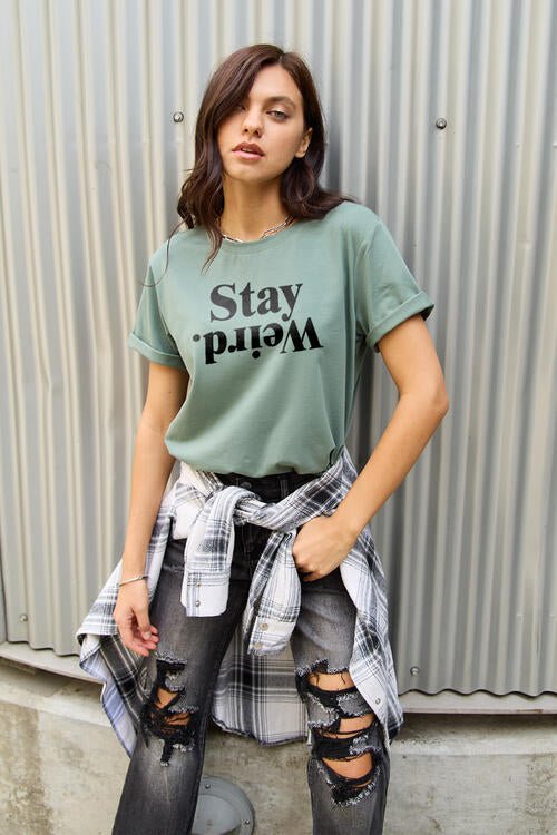 Simply Love Full Size STAY WEIRD Short Sleeve T-Shirt - GemThreads Boutique